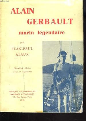 Bild des Verkufers fr ALAIN GERBAULT, MARIN LEGENDAIRE. zum Verkauf von Le-Livre