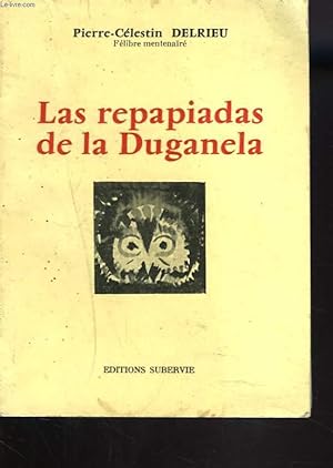 Seller image for LAS REPAPIADAS DE LA DUGANELA for sale by Le-Livre