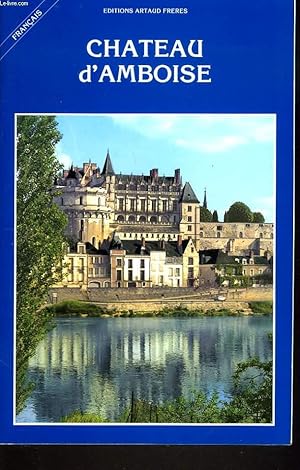 Imagen del vendedor de CHATEAU D'AMBOISE a la venta por Le-Livre