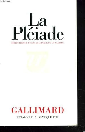 Bild des Verkufers fr CAATALOGUE ANALYTIQUE - 1992 - LA PLEIADE - COLLECTION BIBLIOTHEQUE ET ENCYCLOPEDIE DE LA PLEIADE. zum Verkauf von Le-Livre