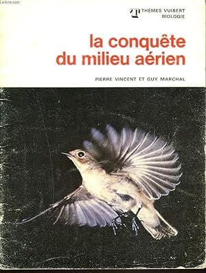 Seller image for LA CONQUETE DU MILIEU AERIEN for sale by Le-Livre