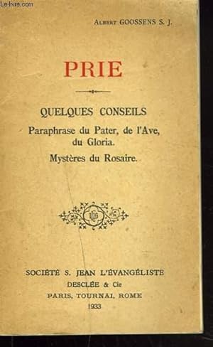 Seller image for PRIE. QUELQUES CONSEILS. PARAPHRASES DU PATER, DE L'AVE, DU GLORIA. MYSTERES DU ROSAIRE. for sale by Le-Livre