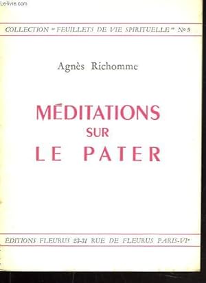 Bild des Verkufers fr MEDITATIONS SUR LE PATER zum Verkauf von Le-Livre