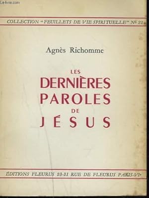 Bild des Verkufers fr LES DERNIERES PAROLES DE JESUS. zum Verkauf von Le-Livre