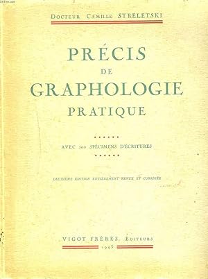 Bild des Verkufers fr PRECIS DE GRAPHOLOGIE PRATIQUE AVEC 500 SPECIMENS D'ECRITURES. zum Verkauf von Le-Livre