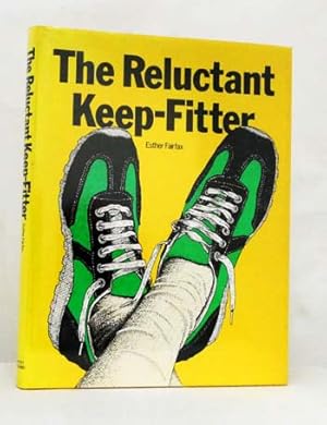 Bild des Verkufers fr The Reluctant Keep-Fitter zum Verkauf von Adelaide Booksellers