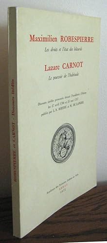 Seller image for Robespierre et Carnot - Discours indits Maximilien Robespierre : Les droits et l'tat des btards ; Lazare Carnot : Le pouvoir de l'habitude for sale by Librairie Thot