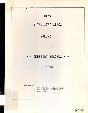 Imagen del vendedor de Idaho Vital Statistics Volume I Cemetery Records a la venta por Book Booth