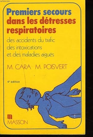 Imagen del vendedor de PREMIERS SECOURS DANS LES DETRESSES RESPIRATOIRES. a la venta por Le-Livre