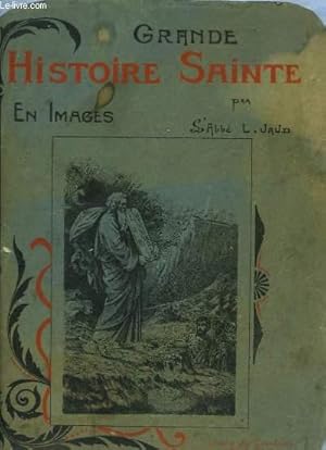 Seller image for Grande Histoire Sainte en leons, en images. Aux Enfants, aux Mres Chrtiennes. for sale by Le-Livre