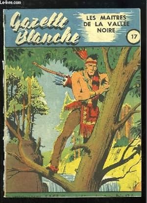 Seller image for Gazelle Blanche N17 : Les Maitres de la Valle Noire for sale by Le-Livre