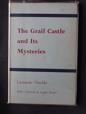 THE GRAIL CASTLE AND ITS MYSTERIES