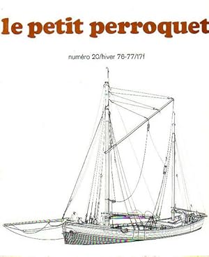 Seller image for LE PETIT PERROQUET No. 20 for sale by Jean-Louis Boglio Maritime Books