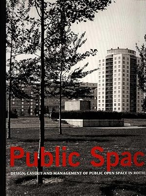 Public space - Design, layout and management of public open space Rotterdam