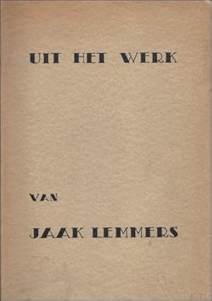 Imagen del vendedor de UIT HET WERK VAN JAAK LEMMERS, a la venta por BOOKSELLER  -  ERIK TONEN  BOOKS