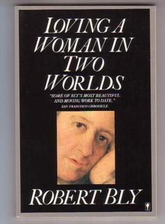 Seller image for Loving a Woman in Two Worlds for sale by Ray Dertz