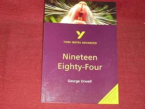 Bild des Verkufers fr George Orwell Nineteen Eighty-Four (York Notes Advanced). zum Verkauf von Der-Philo-soph