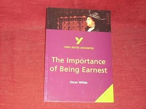 Bild des Verkufers fr Oscar Wilde The Importance of Being Earnest (York Notes Advanced). zum Verkauf von Der-Philo-soph