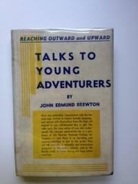 Image du vendeur pour Talks to Young Adventurers mis en vente par WellRead Books A.B.A.A.