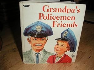 Imagen del vendedor de Grandpa's Policemen Friends a la venta por The Vintage BookStore