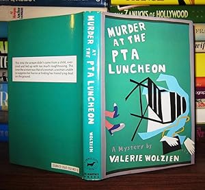 Seller image for MURDER AT THE PTA LUNCHEON Signed 1st for sale by Rare Book Cellar