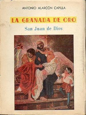Imagen del vendedor de LA GRANADA DE ORO. San Juan de Dios. a la venta por angeles sancha libros