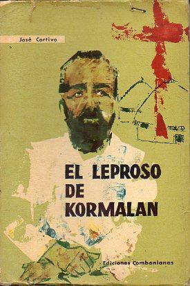 Imagen del vendedor de EL LEPROSO DE KORMALN. Trad. Manuel de la Cera Alonso. a la venta por angeles sancha libros