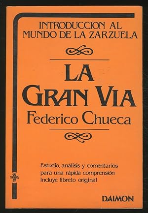 Imagen del vendedor de La Gran Va a la venta por Between the Covers-Rare Books, Inc. ABAA