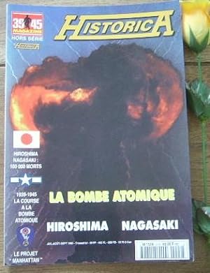 Bild des Verkufers fr La bombe atomique Hiroshima, Nagasaki. 39/45 magazine hors-srie historica, n 44 zum Verkauf von Bonnaud Claude