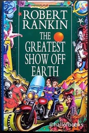 The Greatest Show Off Earth