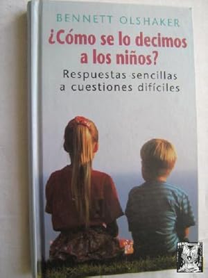 ¿CÓMO SE LO DECIMOS A LOS NIÑOS?