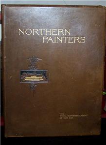 NORTHERN PAINTERS The Royal Scottish Academy Of Our Day