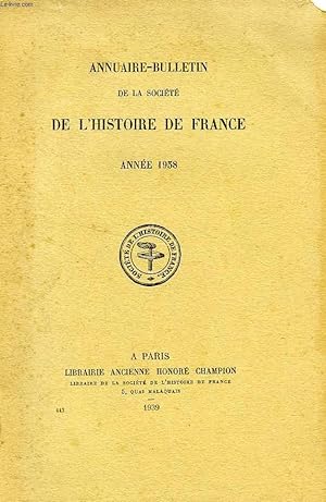 Bild des Verkufers fr ANNUAIRE-BULLETIN DE LA SOCIETE DE L'HISTOIRE DE FRANCE, ANNEE 1938 zum Verkauf von Le-Livre