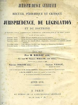 Seller image for JURISPRUDENCE GENERALE, RECUEIL PERIODIQUE ET CRITIQUE DE JURISPRUDENCE, DE LEGISLATION ET DE DOCTRINE, ANNEE 1890 for sale by Le-Livre