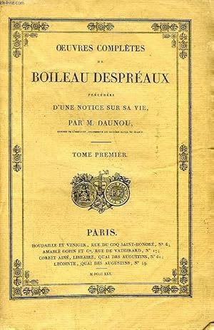 Bild des Verkufers fr OEUVRES COMPLETES DE BOILEAU DESPREAUX, TOME I zum Verkauf von Le-Livre