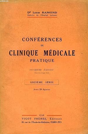 Imagen del vendedor de CONFERENCES DE CLINIQUE MEDICALE PRATIQUE, 11e SERIE a la venta por Le-Livre