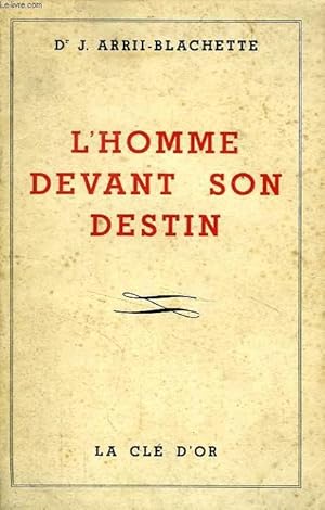 Seller image for L'HOMME DEVANT SON DESTIN for sale by Le-Livre
