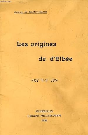 Seller image for LES ORIGINES DE D'ELBEE for sale by Le-Livre
