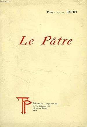 Bild des Verkufers fr LE PATRE, 1 ACTE EN PROSE zum Verkauf von Le-Livre