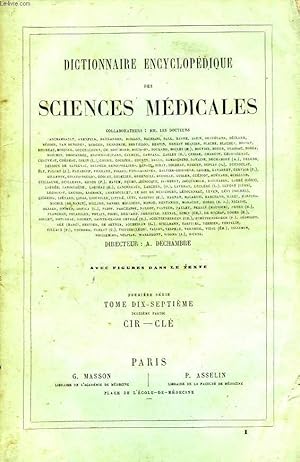 Seller image for DICTIONNAIRE ENCYCLOPEDIQUE DES SCIENCES MEDICALES, TOME XVII, 2e PARTIE, CIR-CLE for sale by Le-Livre