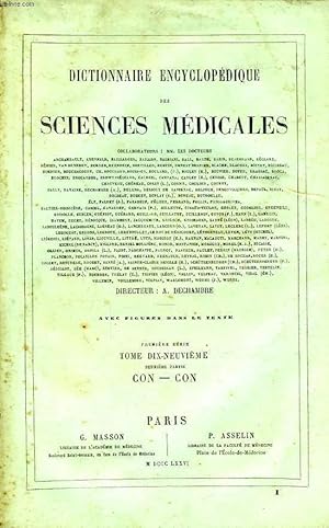 Seller image for DICTIONNAIRE ENCYCLOPEDIQUE DES SCIENCES MEDICALES, TOME XIX, 2e PARTIE, CON-CON for sale by Le-Livre