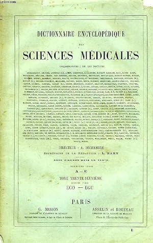 Seller image for DICTIONNAIRE ENCYCLOPEDIQUE DES SCIENCES MEDICALES, TOME XXXII, 2e PARTIE, ECO-EGU for sale by Le-Livre