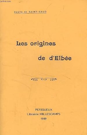 Seller image for LES ORIGINES DE D'ELBEE for sale by Le-Livre