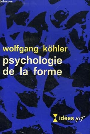 Bild des Verkufers fr PSYCHOLOGIE DE LA FORME zum Verkauf von Le-Livre