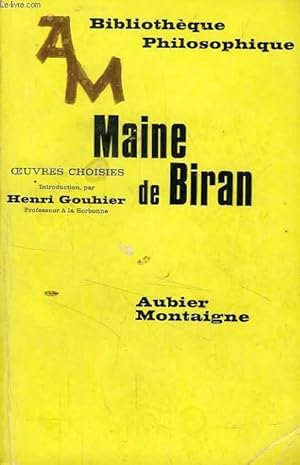 Bild des Verkufers fr MAINE DE BIRAN, OEUVRES CHOISIES zum Verkauf von Le-Livre