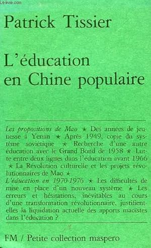 Seller image for L'EDUCATION EN CHINE POPULAIRE for sale by Le-Livre