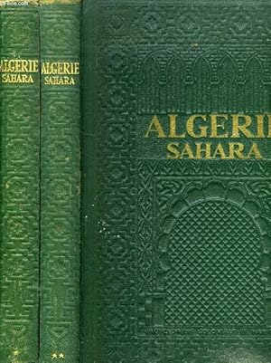 Seller image for ALGERIE ET SAHARA, 2 TOMES for sale by Le-Livre