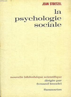 Bild des Verkufers fr LA PSYCHOLOGIE SOCIALE zum Verkauf von Le-Livre