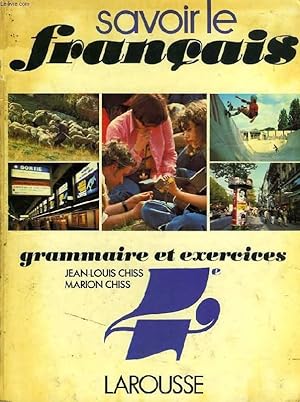 Seller image for SAVOIR LE FRANCAIS, GRAMMAIRE ET EXERCICES 4e for sale by Le-Livre