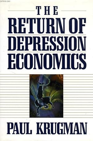 Imagen del vendedor de THE RETURN OF DEPRESSION ECONOMICS a la venta por Le-Livre